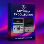 Arturia FX Collection – vintage emulation and modern effects bundle