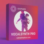 iZotope VocalSynth Pro Vocal FX Plugin