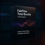 FabFilter Total Bundle v2025 MacOs Plugin