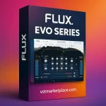 Flux EVO Series (Windows)