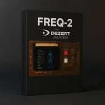 Dezert Audio FREQ-2 Kontakt Library VST Plugin
