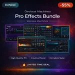Devious Machines Pro Effects Bundle – Creative FX Suite