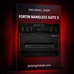 Neural DSP Fortin Nameless Suite X – Plugin Deal