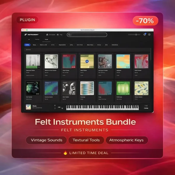 Felt Instruments Bundle Deal – Cinematic VST Collection